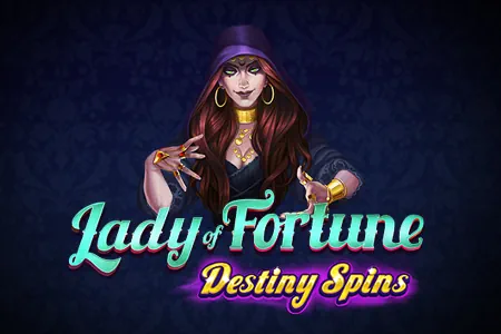 Lady of Fortune Destiny Spins